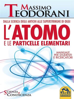 cover image of L'Atomo e le Particelle Elementari